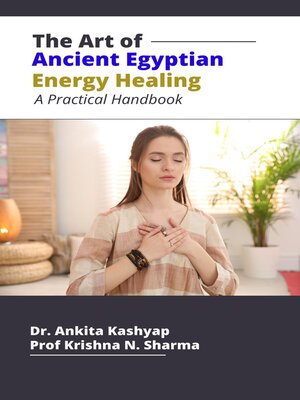 cover image of The Art of Ancient Egyptian Energy Healing